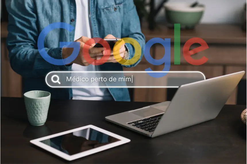 Estratégias no Google para Médicos Atrair Novos Pacientes