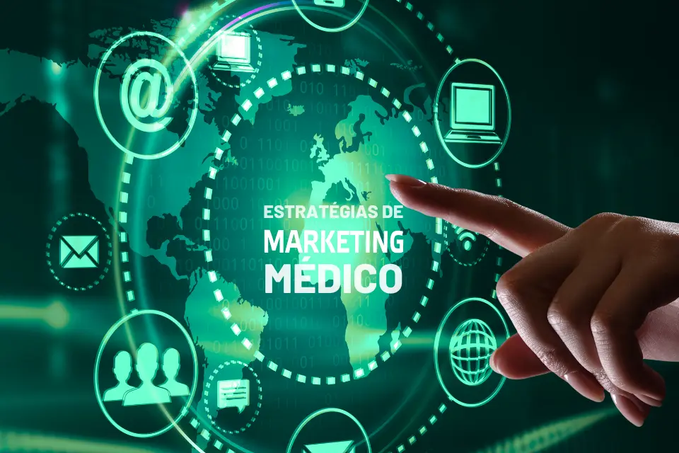 Estratégias de Marketing Digital para Clínicas Médicas